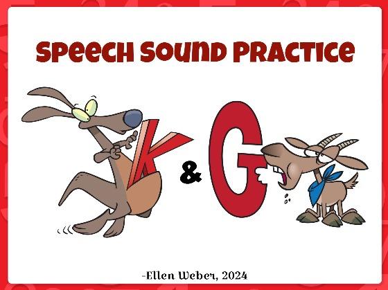 Speech Sound Practice - K & G